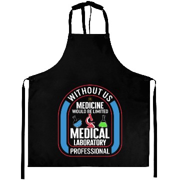 Discover Science Aprons, Without Us Medicine Would Be