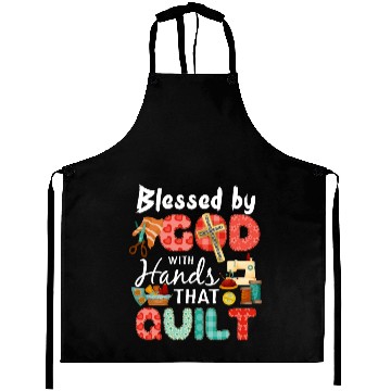Discover Blessed By God With Hands That Quilt Sewing Lover Aprons