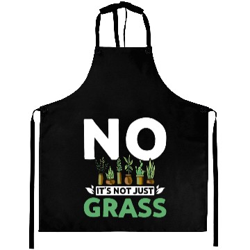 Discover No it's not just grass botanist Aprons