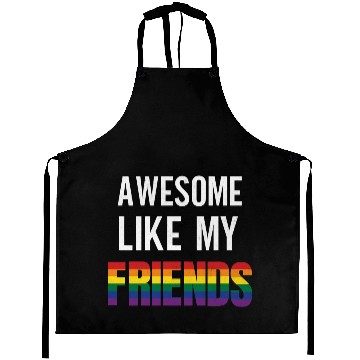 Discover Awesome Like My Friends Pride Rainbow Flag Aprons