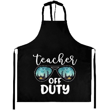 Discover Teacher Off Duty Camping Aprons