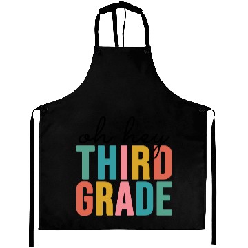 Discover Oh Hey Third Grade Back to School Aprons