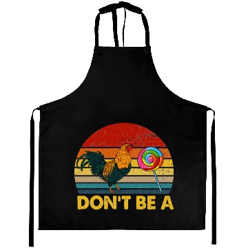 Discover Don t Be A Chicken Candy Vintage Funny Aprons