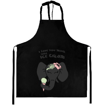 Discover Elephant I Love You More Than Ice Cream Aprons