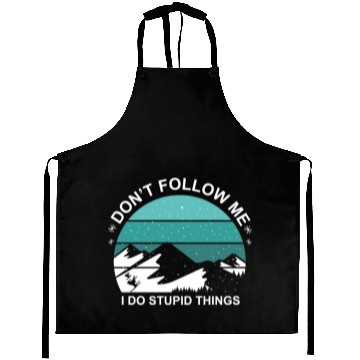 Discover Do Not Follow Me I Do Stupid Things Gift Aprons