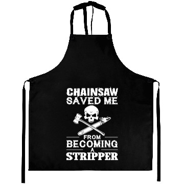 Discover Chainsaw Save Me From Becoming A Stripper Aprons