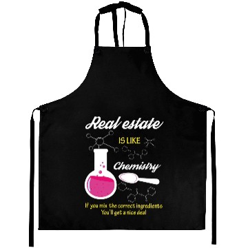 Discover Real Estate Is Like Chemistry Aprons