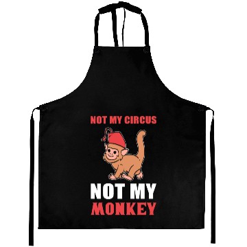 Discover Not my Circus Animal Trainer Gift Aprons