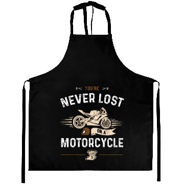 Discover You're Never Lost On A Motorcycle Aprons
