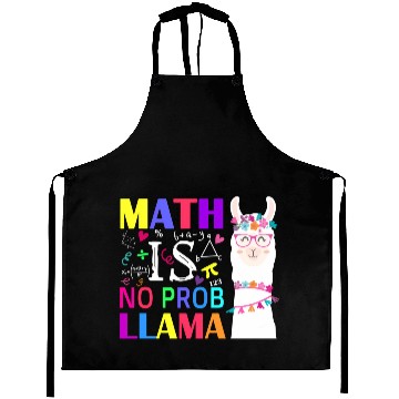 Discover Math Is No Prob-Llama Teacher Student First Day Aprons