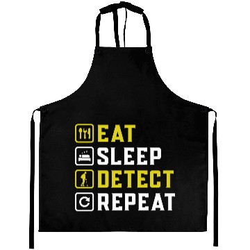 Discover Eat Sleep Detect Repeat Awesome apparel for Metal Aprons
