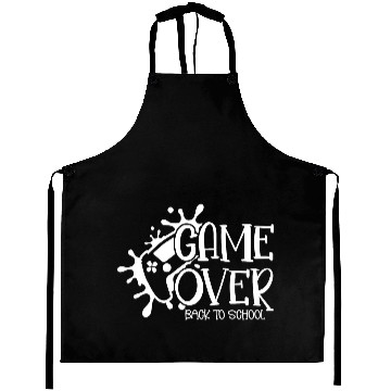 Discover Game over Back to School Funny First Day School Aprons