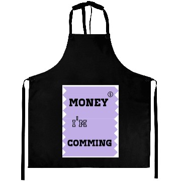 Discover money i'm coming Aprons