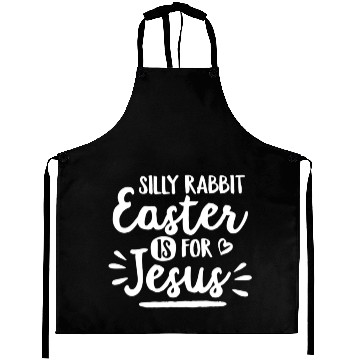 Discover Silly Rabbit Easter Is For Jesus Easter Bunny Ears Aprons