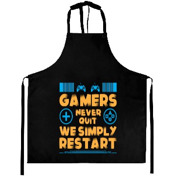 Discover Gamers Never Quit We Simply Restart Typography Aprons