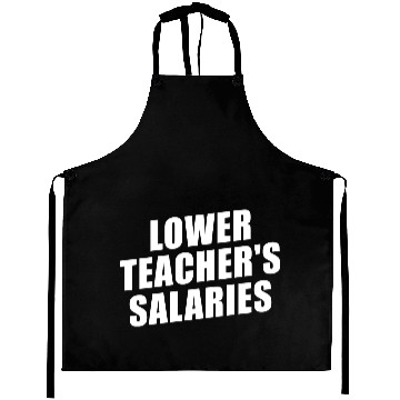 Discover Lower Teacher Salaries Funny Teacher Powers Joke Aprons