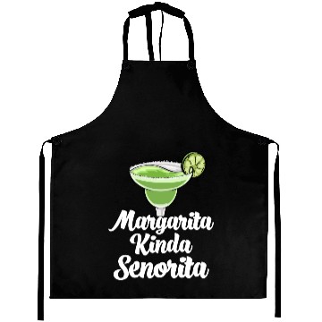 Discover Margarita Kinda Senorita Aprons