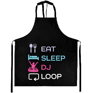 Discover Eat Sleep Dj Loop Repeat Funny Electronic Dance Aprons