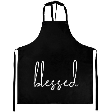 Discover Blessed motivational saying Aprons