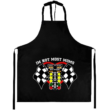 Discover i m not most moms drag racing Aprons
