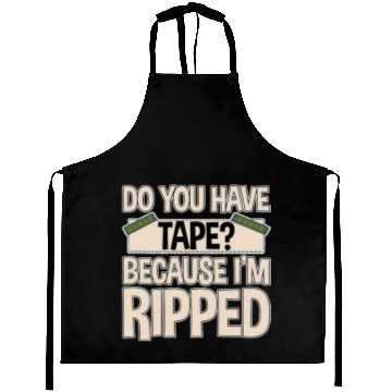 Discover Do You Have Tape Because I'm Ripped 2 Aprons