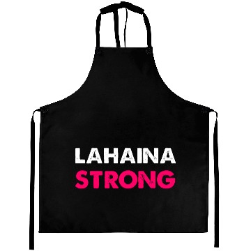 Discover Lahaina Strong Aprons