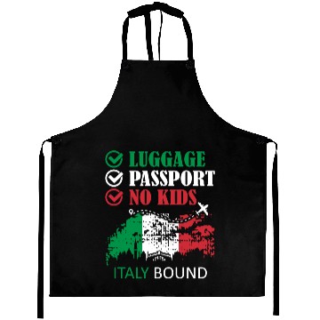 Discover Luggage Passport No Kids Italy Bound Vacation Aprons