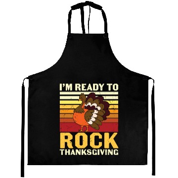 Discover Funny Turkey I m Ready To Rock Thanksgiving Aprons