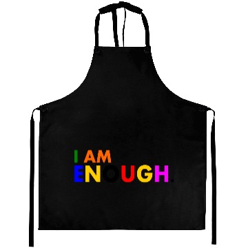 Discover I am enough Aprons