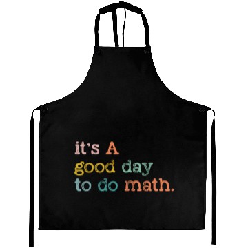 Discover It's A Good Day To Do Math, Back To School Gift Aprons