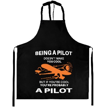 Discover If You Are Cool You are Probably a PILOTs Aprons