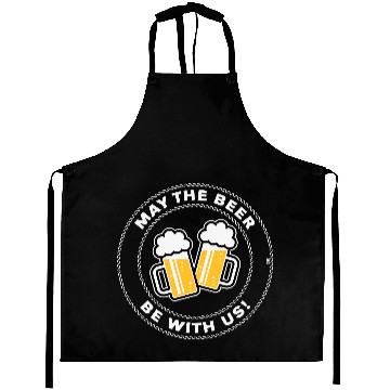 Discover May The Beer Be With Us! (Saying / 3C / NEG) Aprons