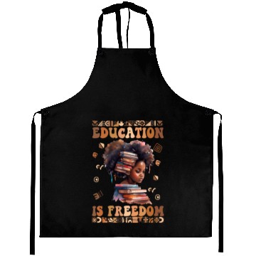 Discover Education Is Freedom Teacher Women Black History Aprons