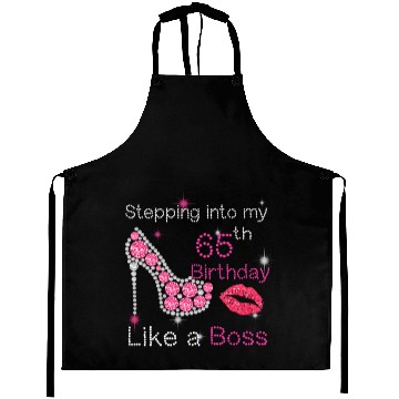 Discover Stepg Into My 65th Like A Boss 65 Aprons