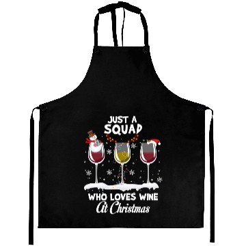Discover Just A Squad Who Love Wine At Aprons
