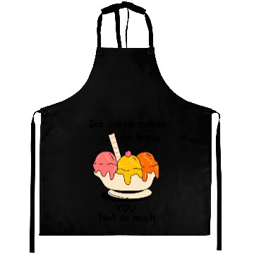Discover Ice cream makes me happy Aprons
