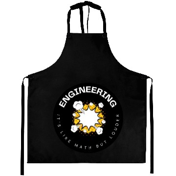 Discover Engineering It 39 s Like Math But Louder Aprons