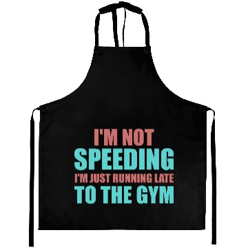 Discover I'm just running late to the Gym, fitness, Aprons