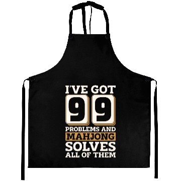 Discover Mahjong I've Got 99 Problems And Chinese Mahjong Aprons
