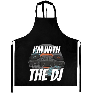 Discover I'm With The Dj Aprons