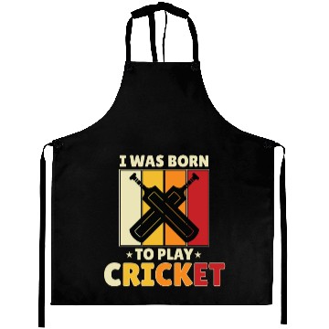 Discover I Was Born To Play Cricket Aprons