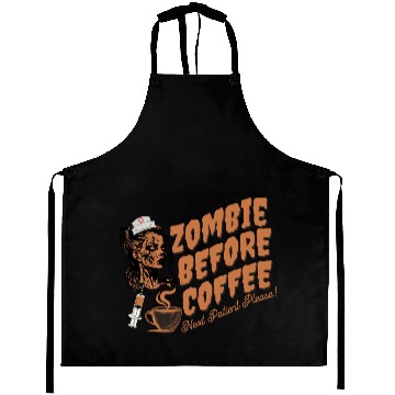 Discover Zombie nurse when not caffeinated: Graveyard shift Aprons