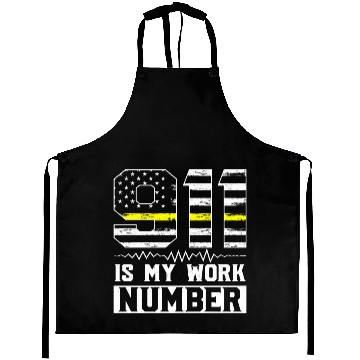 Discover 911 Is My Work Number Dispatcher Operator Aprons