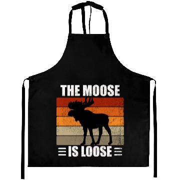 Discover The Moose Is Loose Aprons