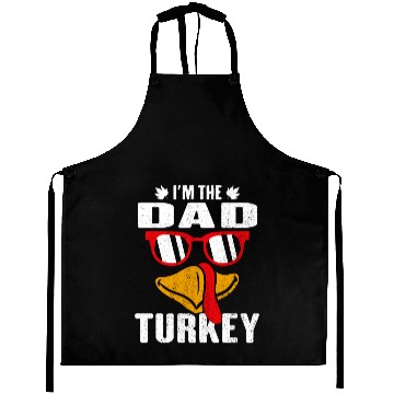 Discover I m The Dad Turkey Family Thanksgiving Gift Aprons