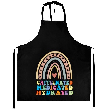 Discover Caffeinated Medicated Hydrated Funny Nurse Teacher Aprons