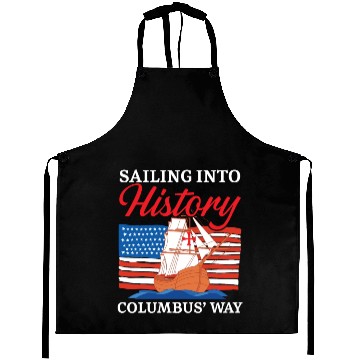 Discover Sailing Into History Columbus' Way Columbus Day Aprons