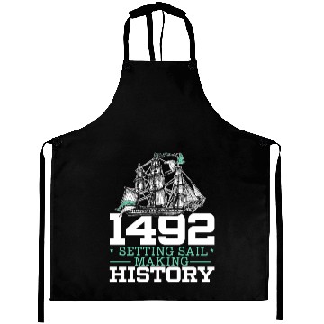 Discover 1492: Setting Sail Making History Columbus Day Aprons