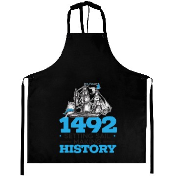 Discover 1492: Setting Sail Making History Columbus Day Aprons