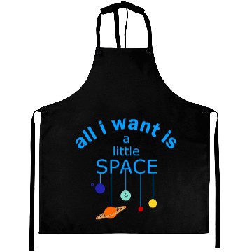 Discover I Need Space Aprons